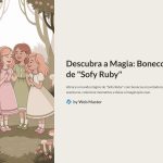 1 Descubra a Magia Bonecos de Sofy Ruby